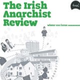 Irish Anarchist Review - issue no. 6