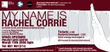 Flyer for "My Name is Rachel Corrie"