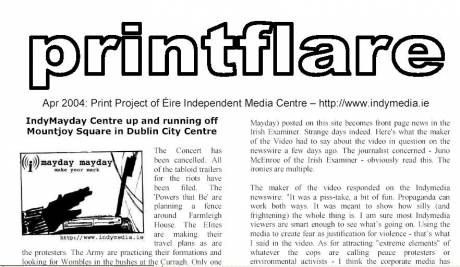 Indymedia Ireland, off the computers and out into the streets- PRINTFLARE, Outputs as well as inputs