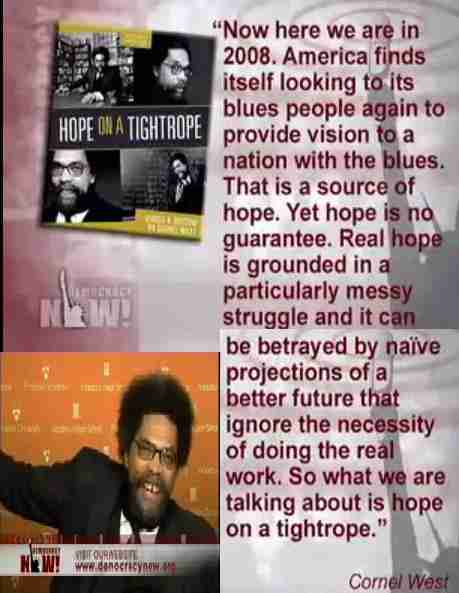 Dancing Cornel West : I Hope Obama Is a Progressive Lincoln, I Aspire to Be the Frederick Douglass to Put Pressure on Him