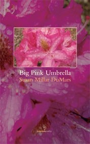 Big Pink Umbrella by Susan Millar DuMars
