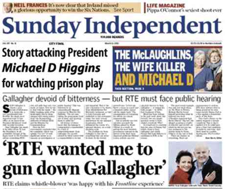Above the Sindo's exclusive (from a con man) an attack on Michael D Higgins for watching a prison play