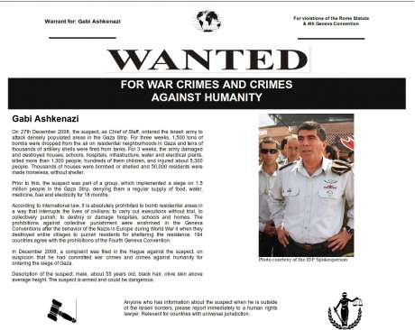 Wanted!! FOR WAR CRIMES AND CRIMES AGAINST HUMANITY  - Gen. Gabi Ashkenazi -  a.k.a.: 'The Buthcher of Gaza' and Cheif of Staff  of the Criminally Murderous  and Racist Gang kkknown as 'IDF'