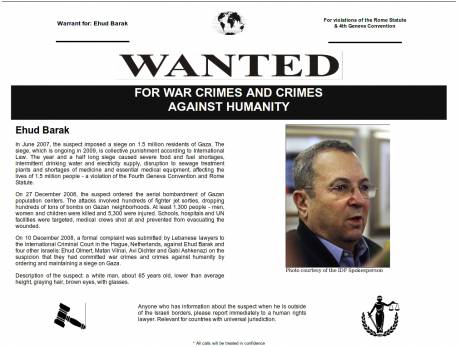 Wanted!! FOR WAR CRIMES AND CRIMES AGAINST HUMANITY  - Ehud Barak - Ex-P.M. of the Criminal  and Racist Entity kkknown as 'Israel'
