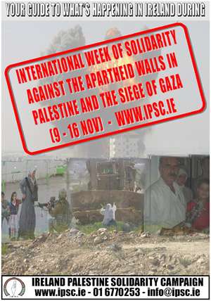 IPSC Week of Solidarity Against Apartheid Walls in Palestine and the Siege of Gaza